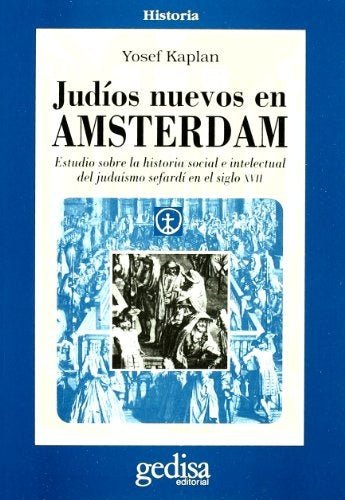 JUDIOS NUEVOS EN AMSTERDAM.. | Yosef Kaplan