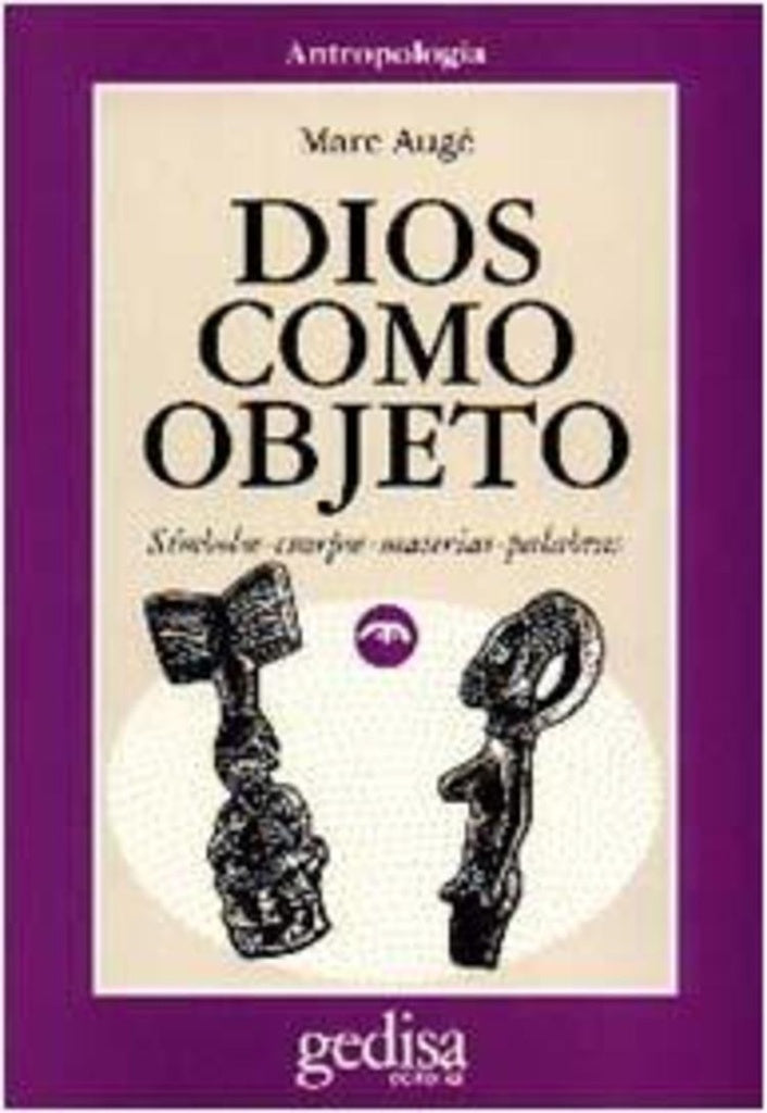 DIOS COMO OBJETO | MARC AUGE
