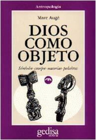 DIOS COMO OBJETO | MARC AUGE