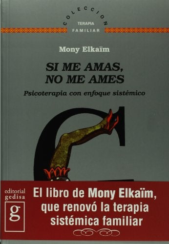 SI ME AMAS, NO ME AMES | MONY ELKAIM