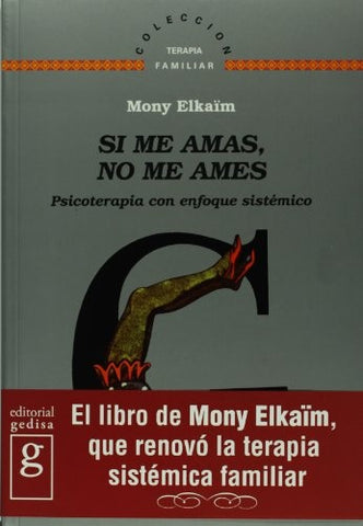 SI ME AMAS, NO ME AMES | MONY ELKAIM