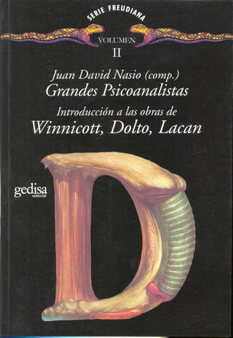 INTRODUCCION A LAS OBRAS DE WINNICOTT, DOLTO, LACAN.. | JUAN DAVID NASIO