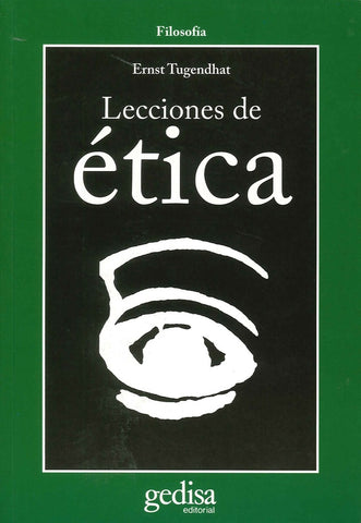 LECCIONES DE ETICA.. | ERNST TUGENDHAT