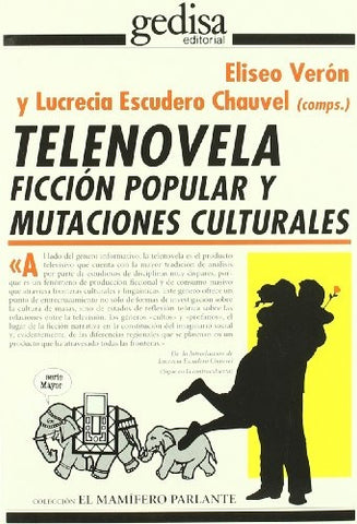 TELENOVELA FICCION POPULAR Y MUTACION | VERON - ESCUDERO CHAUVEL