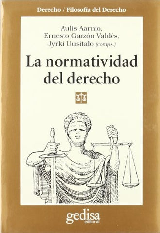 NORMATIVIDAD DEL DERECHO | AARNIO-GARZON VALDEZ-