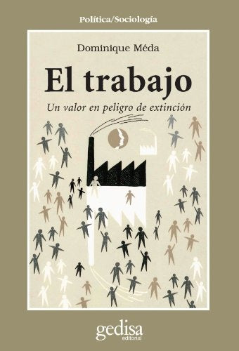 TRABAJO,EL | DOMINIQUE MEDA