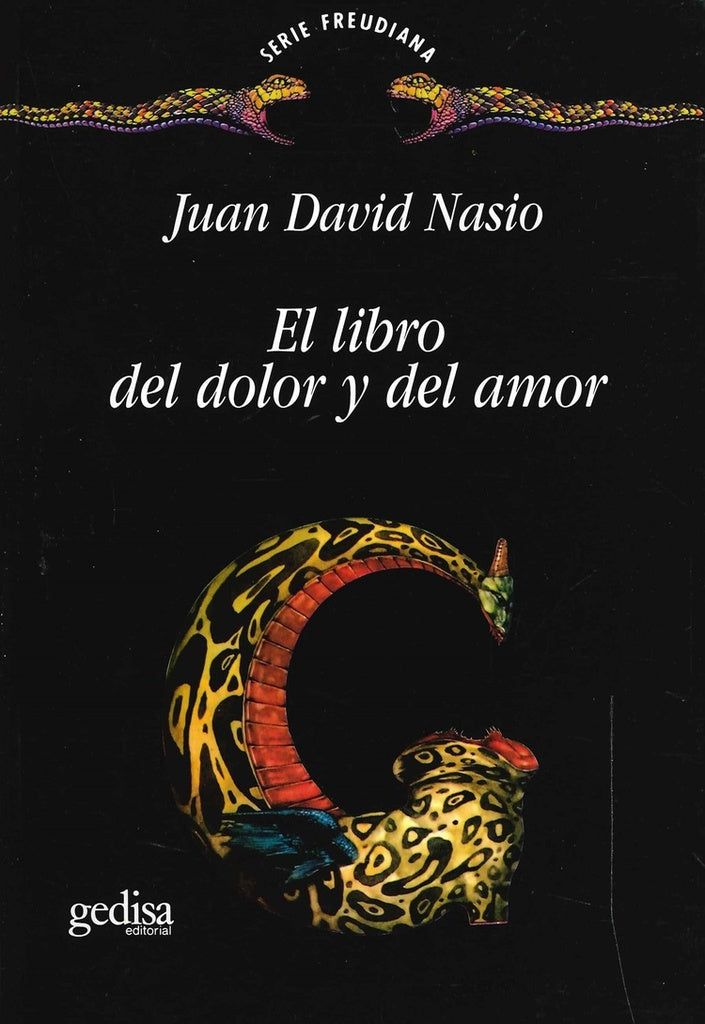 LIBRO DEL DOLOR Y DEL AMOR, EL | JUAN DAVID NASIO