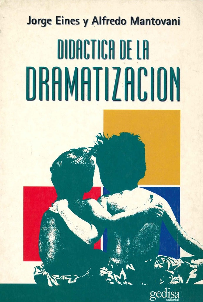DIDACTICA DE LA DRAMATIZACION | Eines, Mantovani