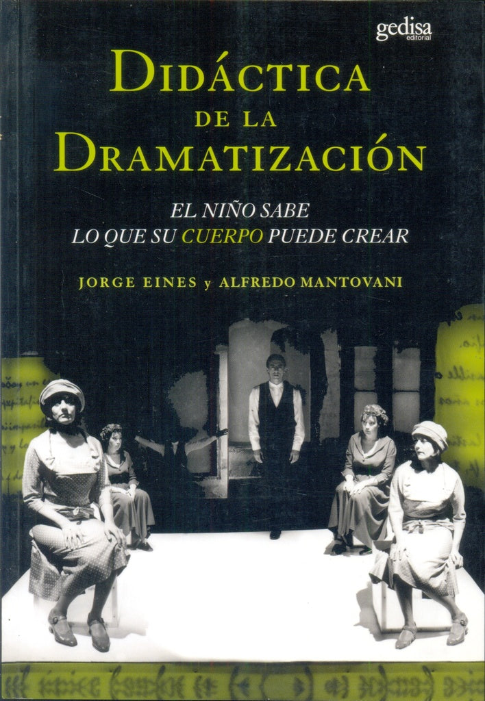 DIDACTICA DE LA DRAMATIZACION | Eines, Mantovani