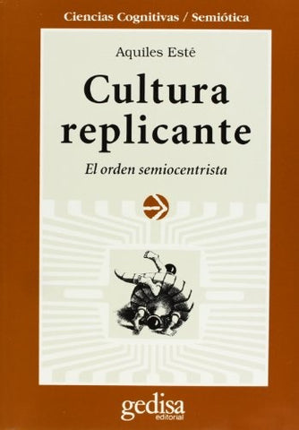 CULTURA REPLICANTE | AQUILES ESTE