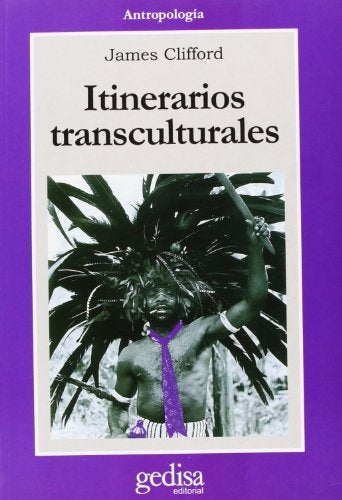 Itinerarios transculturales | James Clifford