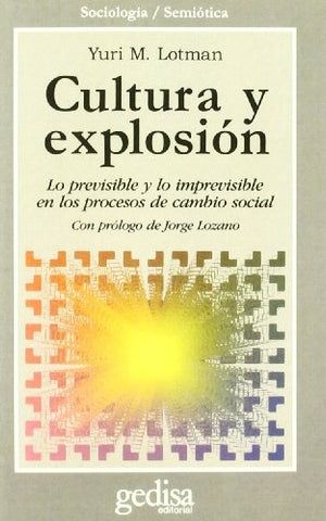 Cultura y Explosion (Spanish Edition) | Yuri Lotman