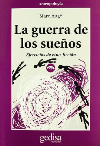 GUERRA DE LOS SUEÑOS, LA | MARC AUGE