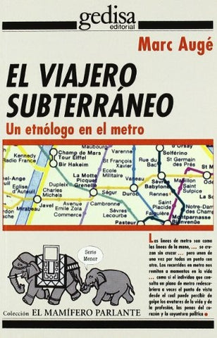 VIAJERO SUBTERRANEO, EL | MARC AUGE