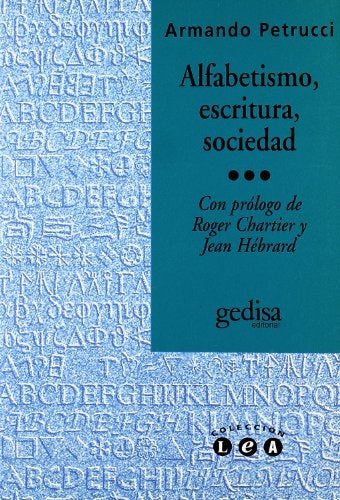 Alfabetismo, escritura y sociedad | Petrucci-Gentile Vitale