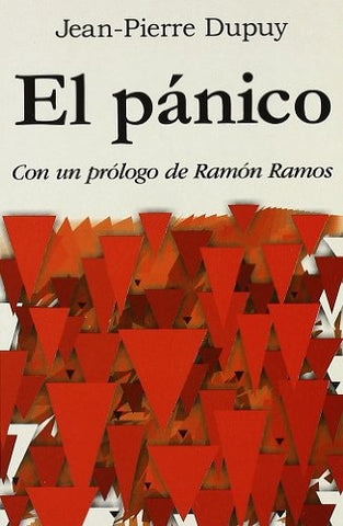EL PANICO.. | Jean-Pierre Dupuy