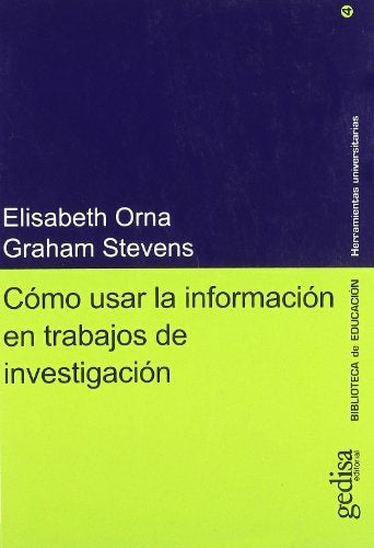 COMO USAR LA INFORMACION EN TRABAJOS DE INVESTIGACION | ORNA - STEVENS