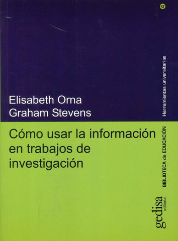 COMO USAR LA INFORMACION EN TRABAJOS DE INVESTIGACION | ORNA - STEVENS