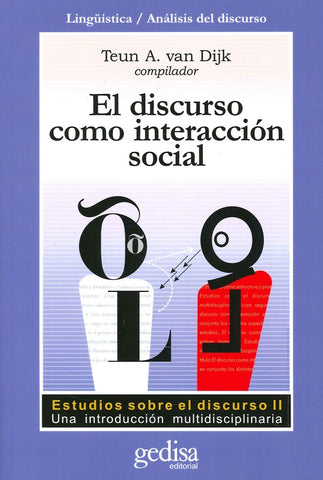 DISCURSO COMO INTERACCION SOCIAL | TEUN A. VAN DIJK