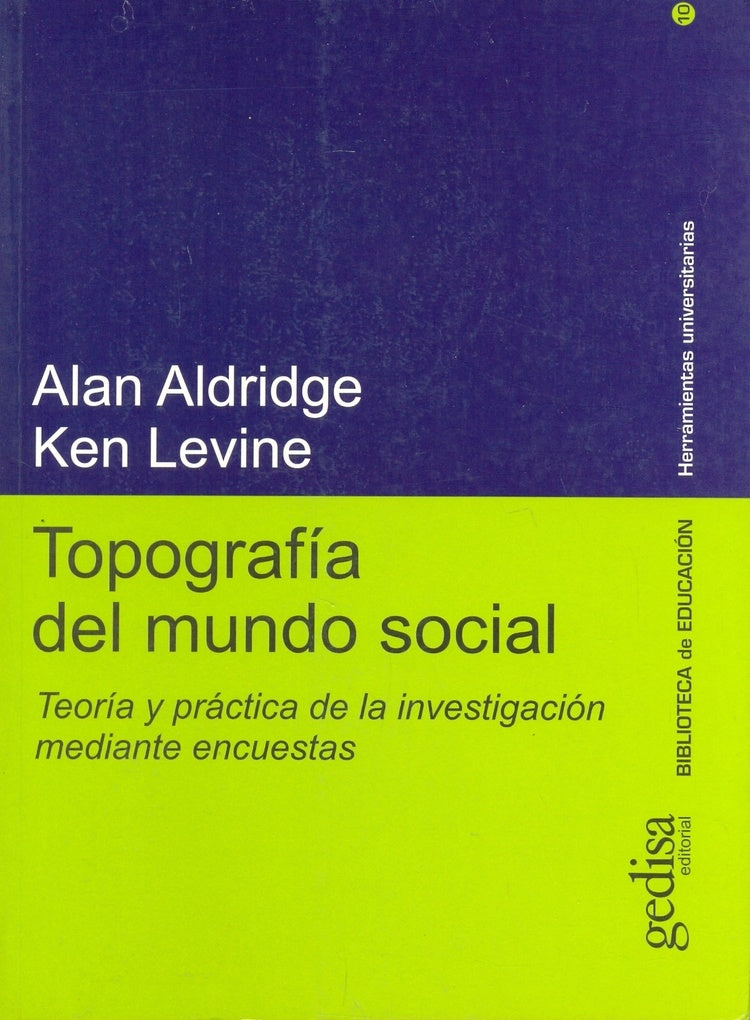 TOPOGRAFIA DEL MUNDO SOCIAL | ALDRIDGE / LEVINE