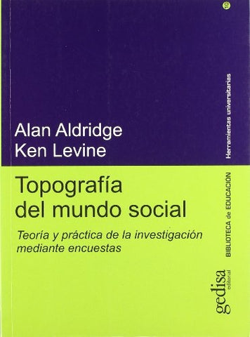 TOPOGRAFIA DEL MUNDO SOCIAL | ALDRIDGE / LEVINE