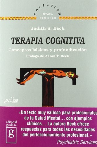 TERAPIA COGNITIVA: CONCEPTOS BÁSICOS Y PROFUNDIZACIÓN.. | JUDITH BECK