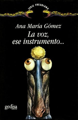VOZ, ESE INSTRUMENTO, LA | ANA MARIA GOMEZ