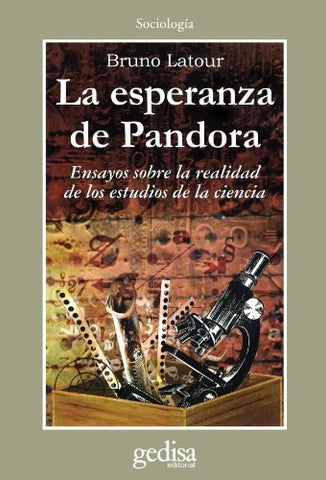 LA ESPERANZA DE PANDORA | Bruno LaTour