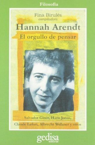 HANNAH ARENDT. EL ORGULLO DE PENSAR* | Vários