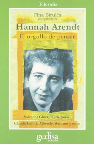 HANNAH ARENDT. EL ORGULLO DE PENSAR* | Vários