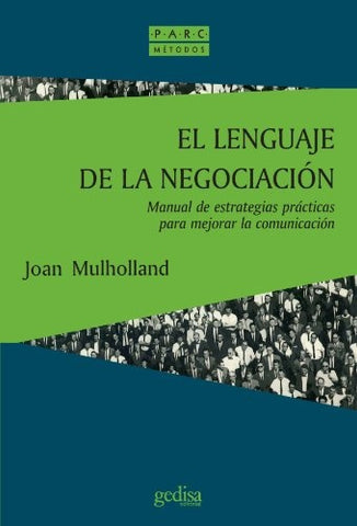 LENGUAJE DE LA NEGOCIACION,EL | JOAN MULHOLAND
