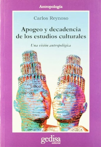 APOGEO Y DECADENCIA DE LOS ESTUDIOS CULTUTALES (CON DETALLES).. | CARLOS REYNOSO