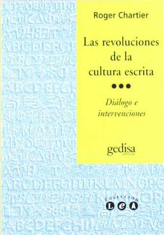 REVOLUCIONES DE LA CULTURA ESCR | Roger Chartier
