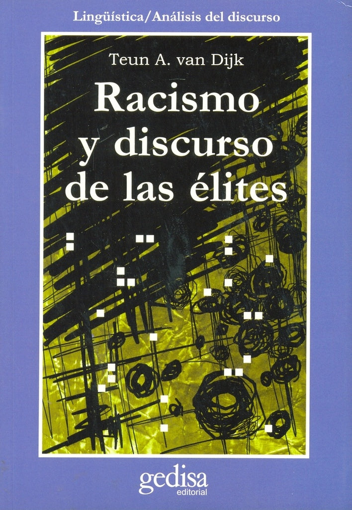 RACISMO Y DISCURSO ELITES | TEUN A. VAN DIJK