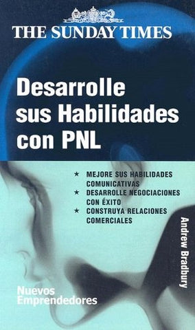 DESARROLLE SU HABILIDAD CON PNL | ANDREW BRADBURY
