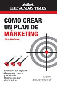 COMO CREAR SU PLAN DE MARKETING | JOHN WESTWOOD
