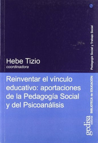 REINVENTAR EL VINCULO EDUCATIVO | HEBE TIZIO