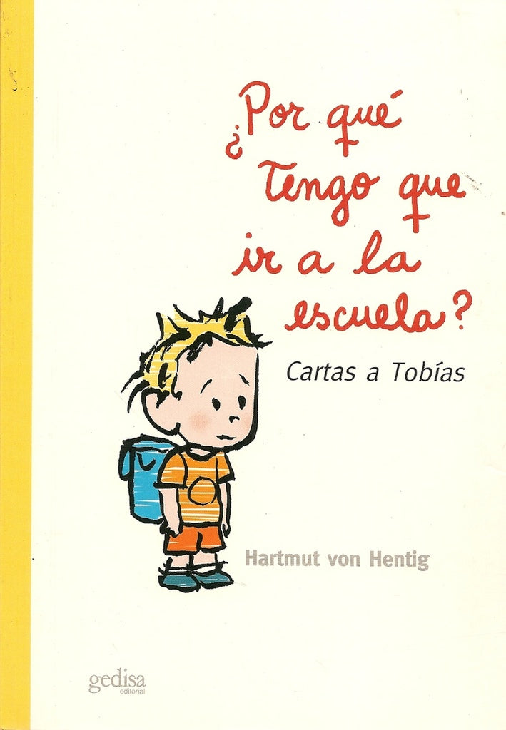 ¿POR QUE TENGO QUE IR A LA ESCUELA? | HARTMUT VON HENTIG