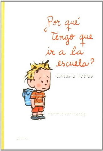 ¿POR QUE TENGO QUE IR A LA ESCUELA? | HARTMUT VON HENTIG