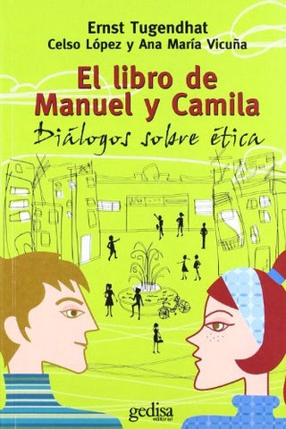 LIBRO DE MANUEL Y CAMILA,EL | TUGENDHAT - LOPEZ - VICUÑA