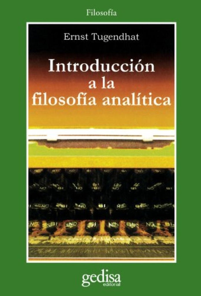 INTRODUCCION FILOSOFIA ANALITICA | ERNST TUGENDHAT