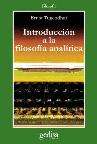INTRODUCCION FILOSOFIA ANALITICA | ERNST TUGENDHAT