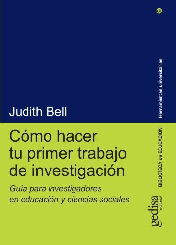 Como hacer tu primer trabajo de investigacion | Judith Bell