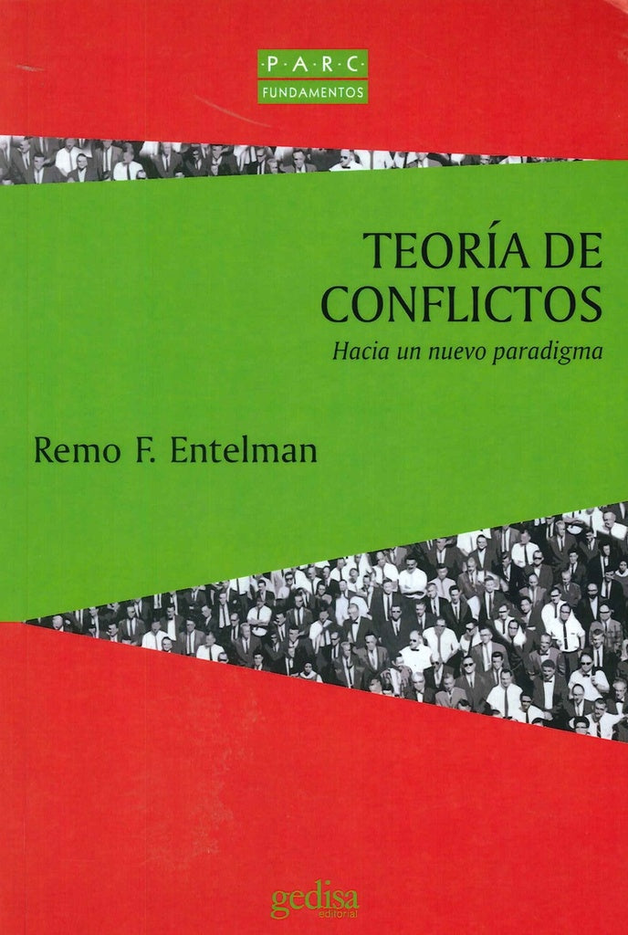 TEORIA CONFLICTO HACIA NUEVO PARADIGMA | REMO ENTELMAN