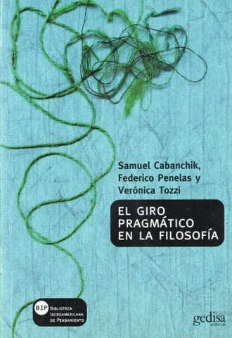 GIRO PRAGMATICO EN FILOSOFIA | CABANCHICK - PENELAS