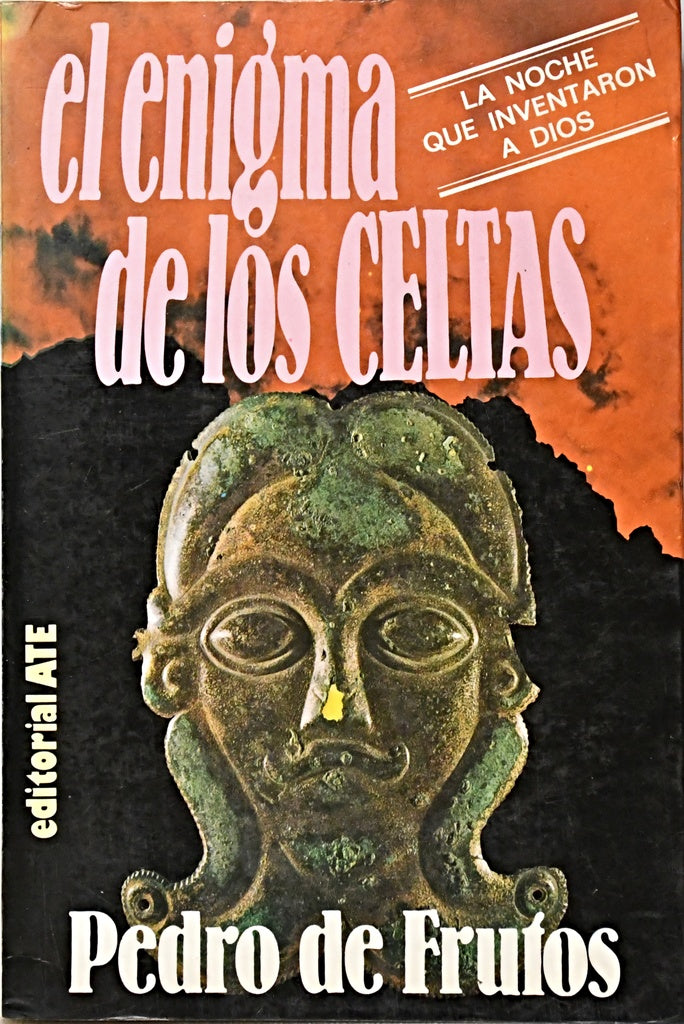 EL ENIGMA DE LOS CELTAS .. | PEDRO DE FRUTOS