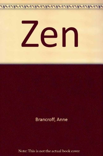 ZEN.. | ANNE  BANCRAFT