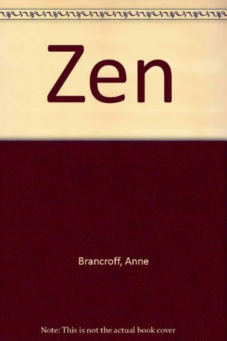 ZEN.. | ANNE  BANCRAFT