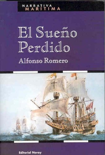 El sueño perdido | Alfonso Romero