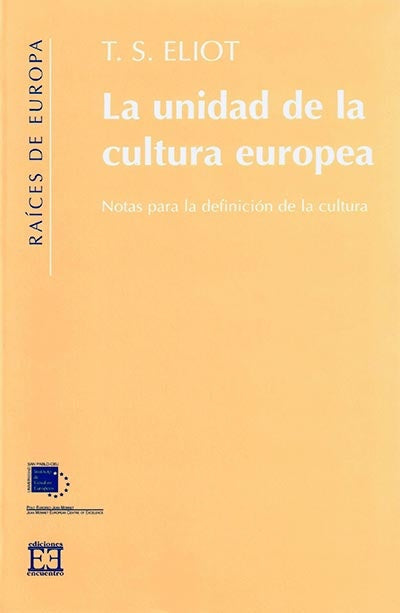 La unidad de la cultura europea | Thomas Stearns  Thomas Stearns Eliot